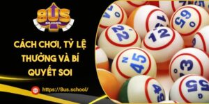 Bạch Thủ Lô Là Gì? Cách Chơi, Tỷ Lệ Thưởng Và Bí Quyết Soi