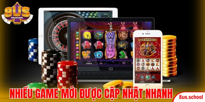 Nhiều game mới được cập nhật nhanh