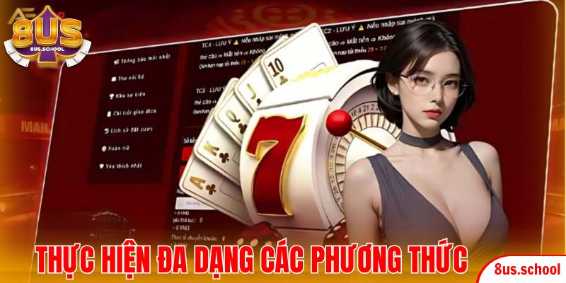 Thực hiện đa dạng các phương thức